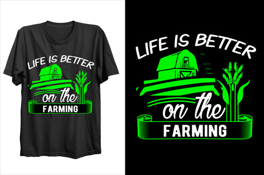 Life Is Better On The Farming