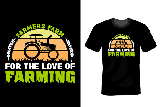 Farmers Farm For The Love Of Farming