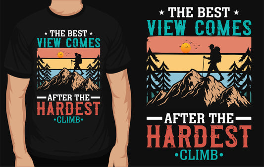 The Best View Comes After The Hardest Climb