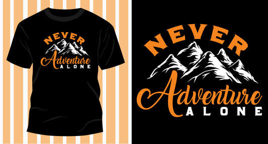Never Adventure Alone