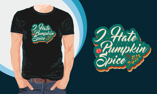 I Hate Pumkin Spice