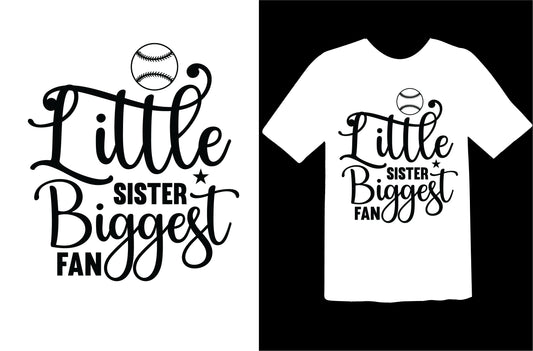 Little Sister Biggest Fan