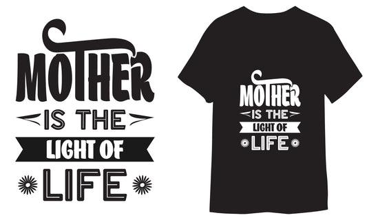Mother Is The Light Of Life
