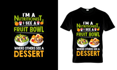 I'm A Nutritionist I See A Fruit Bowl Where Others See A Dessert