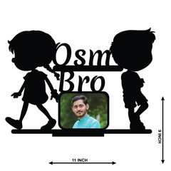 Osm Brother Photo Printed Stand Frame.