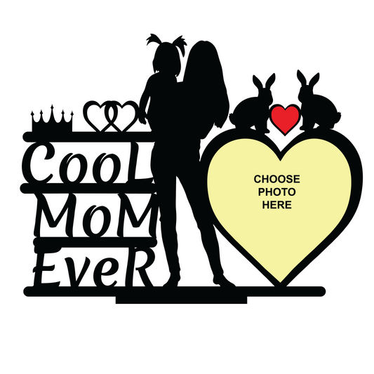 Cool Mom Ever Single Image Stand Frame