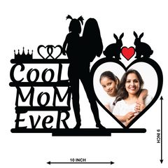 Cool Mom Ever Single Image Stand Frame