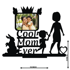 Cool Mom Ever Stand Frame