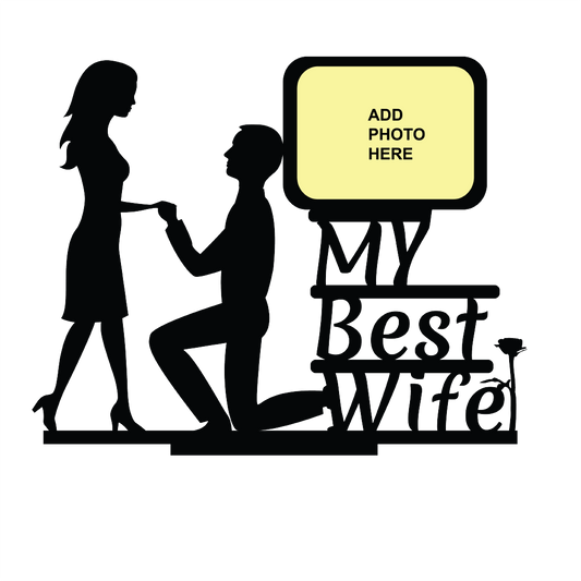 MY BEST WIFE STAND FRAME