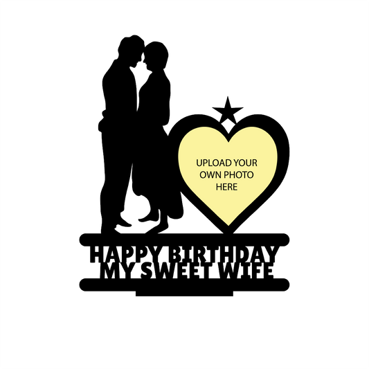 HAPPY BIRTHDAY MY SWEET WIFE STAND FRAME