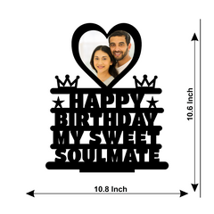 HAPPY BIRTHDAY MY SWEET SOULMATE STAND FRAME