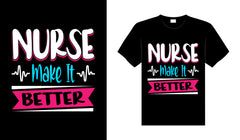 Nurse Quote T-Shirt NPS000044