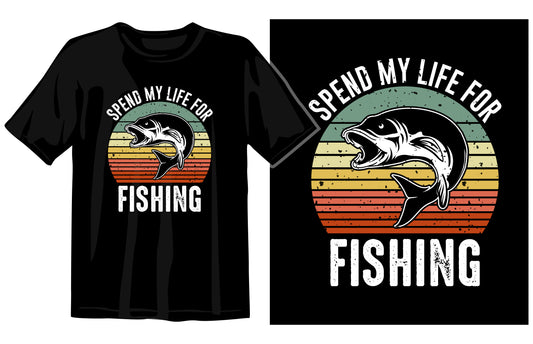 Spend My Life For Fishing