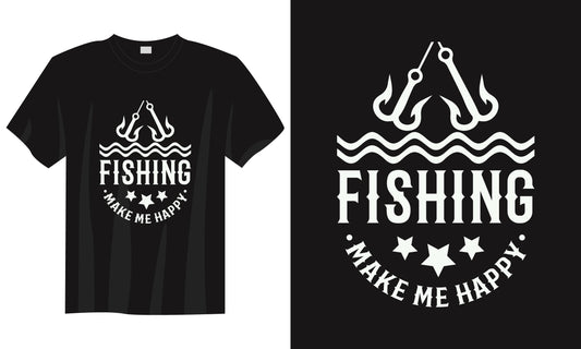 Fishing Make Me Happy