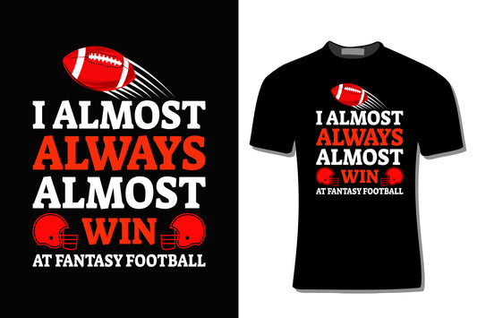 I Almost Always Almost Win At Fantasy Football