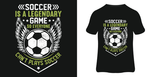 Soccer Is A Legendary Game So Everyone Can't Plays Soccer