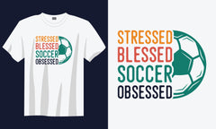 Stressed Blessed Soccer Obsessed