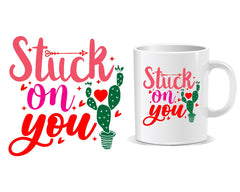 Stuck On You Quote Mug