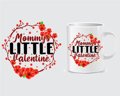 Mommy's Little Valentine Quote Mug