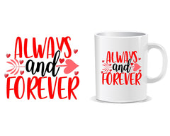 Always & Forever Quote Mug