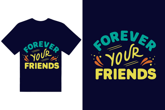 Forever Your Friends