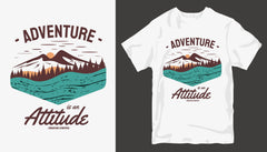 Adventure Is An Attitude Mountain Camping