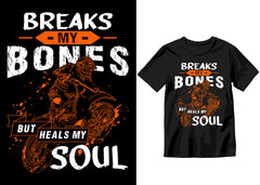 Breaks My Bones But Heals My Soul