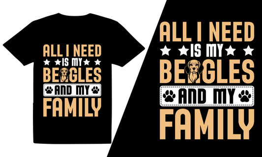 All I Need I My Begles And My Family