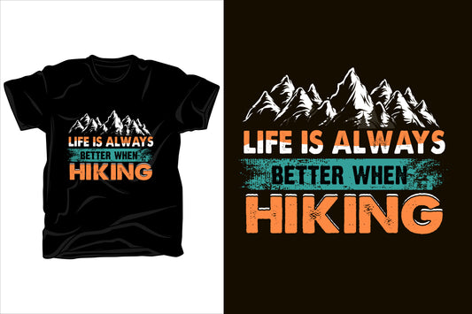 Life Is Always Better When Hiking