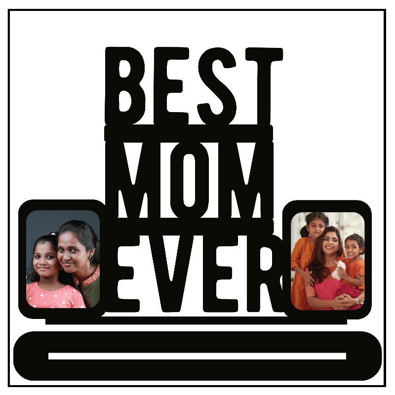 Customised Best Mom Ever Double Image Stand Frame - Next Print