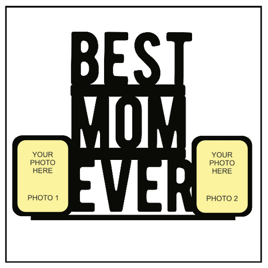 Customised Best Mom Ever Double Image Stand Frame - Next Print