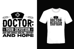 Doctor Your Devotion And Care Brings Healing Comfort And Hope