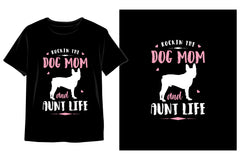 Rockin The Dog Mom And Aunt Life