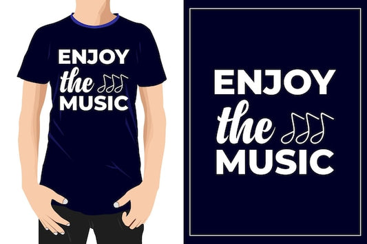 Next Print Enjoy the Music Typography Design t shirt .