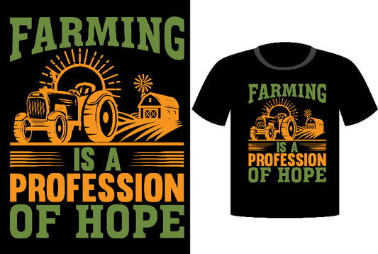 Farming Is A Profession Of Hope