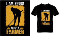 I Am Proud To Be A Farmer