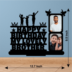 Happy Birth Day My Lovely Brother. - Next Print