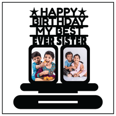 Happy Birthday My Best Ever Sister Stand Frame - Next Print
