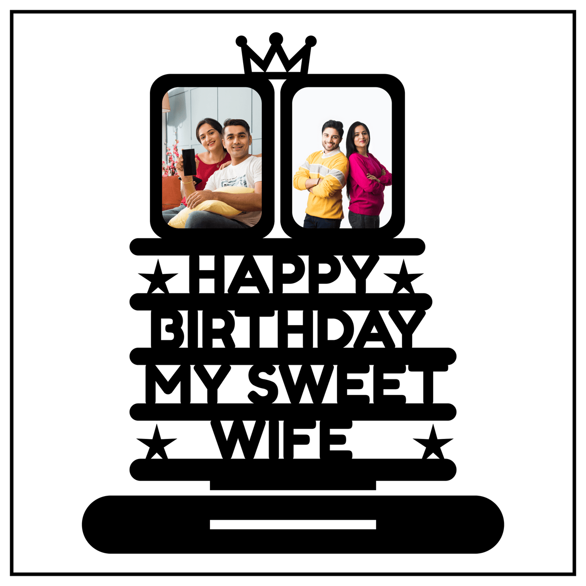 HAPPY BIRTHDAY MY SWEET WIFE STAND FRAME - Next Print