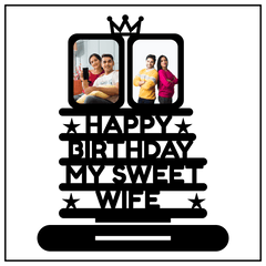 HAPPY BIRTHDAY MY SWEET WIFE STAND FRAME - Next Print