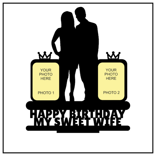 HAPPY BIRTHDAY MY SWEET WIFE STAND FRAME - Next Print