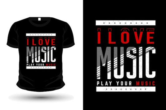 Next Print I love music typography merchandise t shirt .