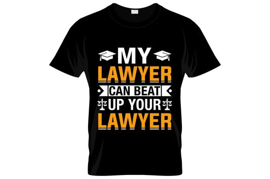 My Lawyer Can Beat Up Your Lawyer