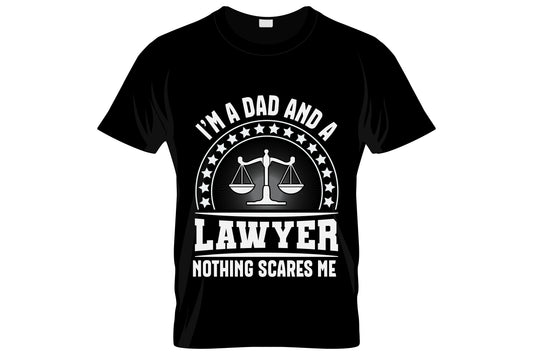 I'm A Dad And A Lawyer Nothing Scares Me