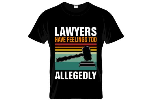 Lawyers Have Feelings Too Allegedly