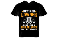Retired Lawyer Just Like A Regular Lawyer Only Way Happier
