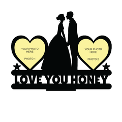 LOVE YOU HONEY DOUBLE IMAGE STAND FRAME 135 - Next Print