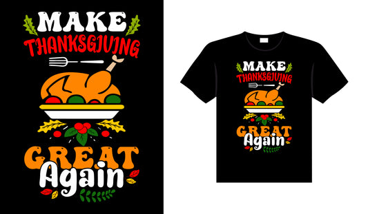 Make Thanks Giving Great Again