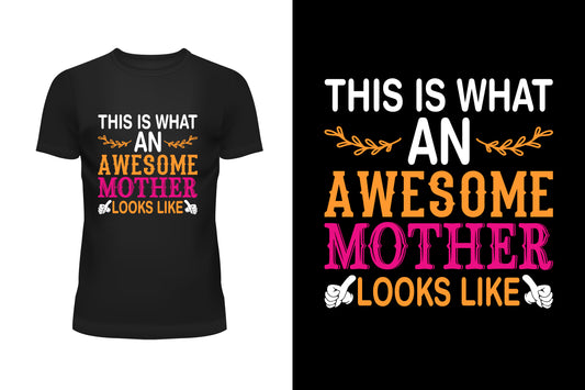 This Is What An Awesome Mother Looks Like