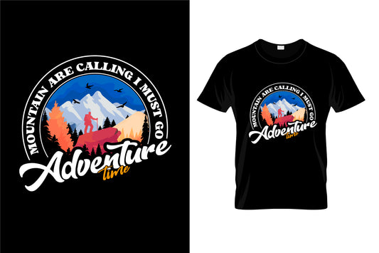 Mountain Are Calling I Must Go Adventure
